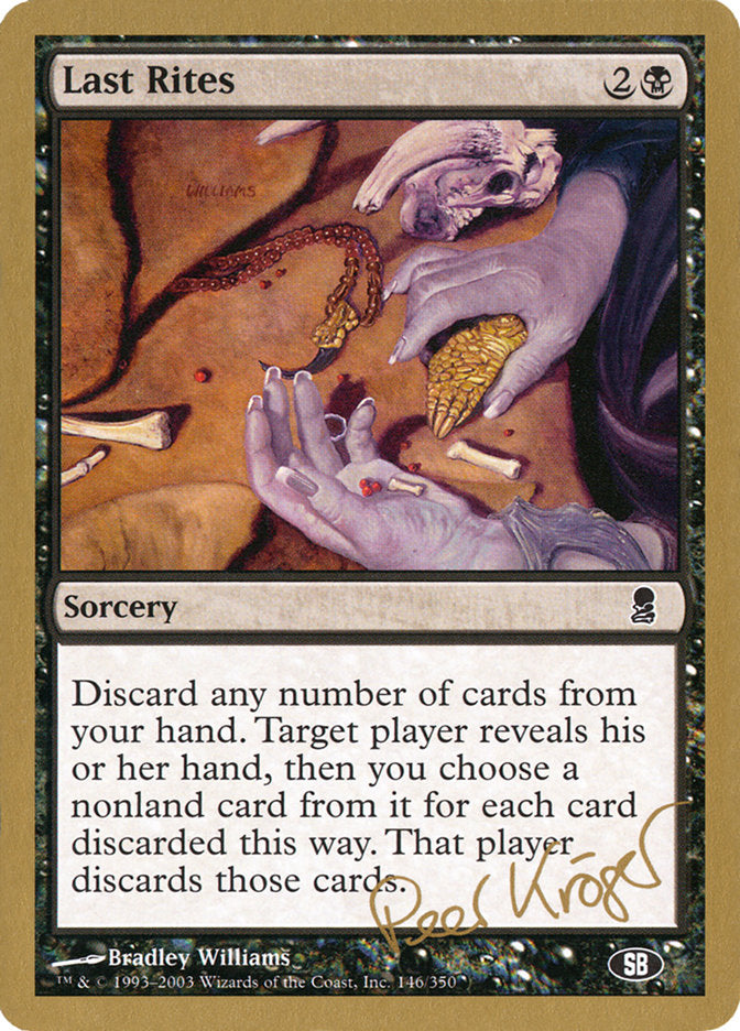 Last Rites (Peer Kroger) (SB) [World Championship Decks 2003] | Boutique FDB TCG