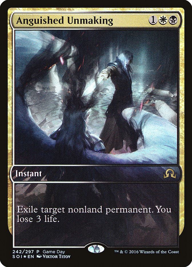 Anguished Unmaking (Game Day) (Full Art) [Shadows over Innistrad Promos] | Boutique FDB TCG