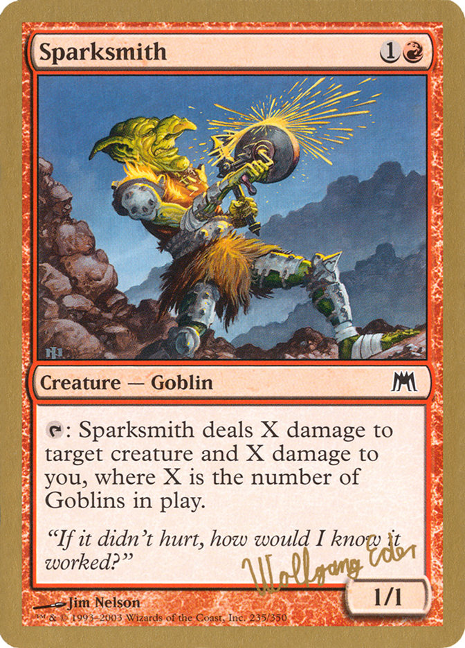 Sparksmith (Wolfgang Eder) [World Championship Decks 2003] | Boutique FDB TCG