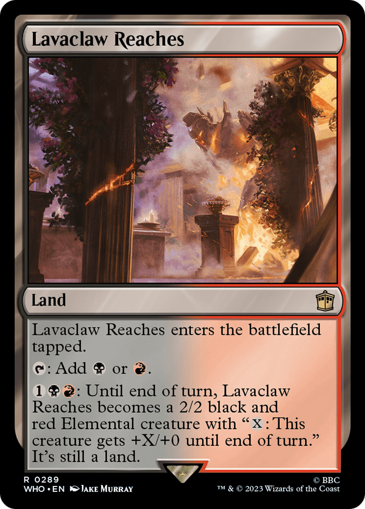 Lavaclaw Reaches [Doctor Who] | Boutique FDB TCG