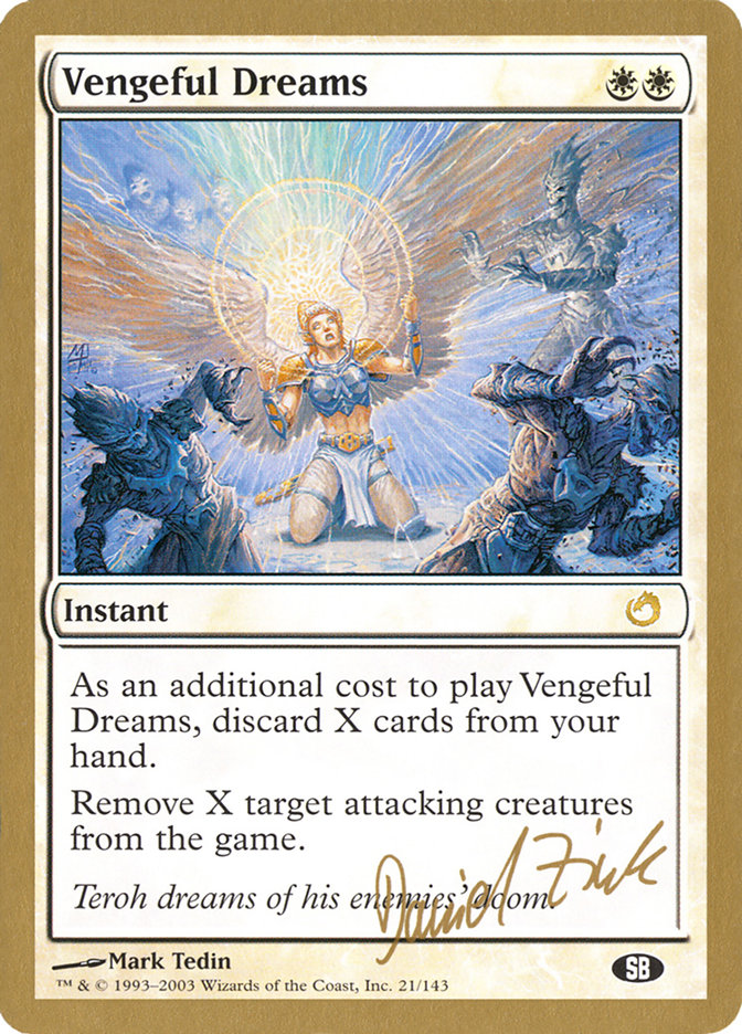 Vengeful Dreams (Daniel Zink) (SB) [World Championship Decks 2003] | Boutique FDB TCG