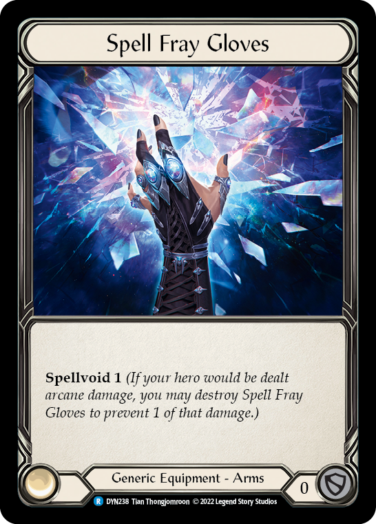 Spell Fray Gloves [DYN238] (Dynasty)  Cold Foil | Boutique FDB TCG