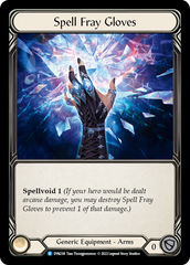 Spell Fray Gloves [DYN238] (Dynasty) | Boutique FDB TCG