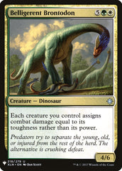 Belligerent Brontodon [Mystery Booster] | Boutique FDB TCG