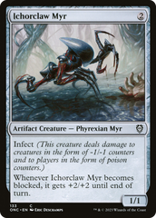 Ichorclaw Myr [Phyrexia: All Will Be One Commander] | Boutique FDB TCG