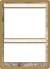 2004 World Championship Blank Card [World Championship Decks 2004] | Boutique FDB TCG