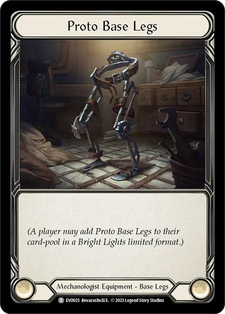 Proto Base Legs [EVO025] (Bright Lights) | Boutique FDB TCG