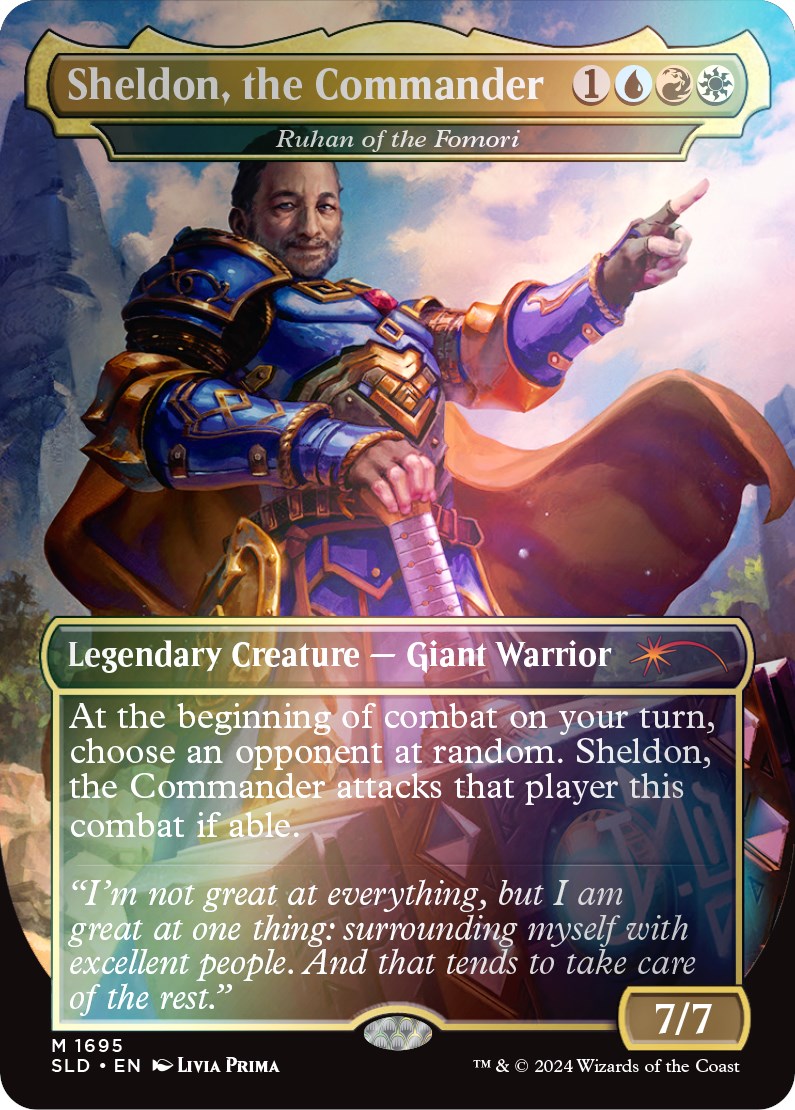 Sheldon, the Commander - Ruhan of the Fomori (Rainbow Foil) [Secret Lair Drop Series] | Boutique FDB TCG