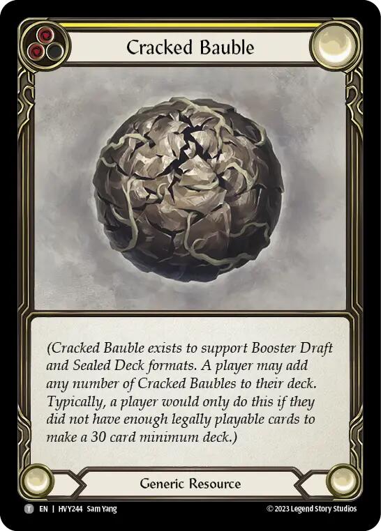 Cracked Bauble (Regular) [HVY244] (Heavy Hitters) | Boutique FDB TCG