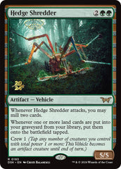 Hedge Shredder [Duskmourn: House of Horror Prerelease Promos] | Boutique FDB TCG