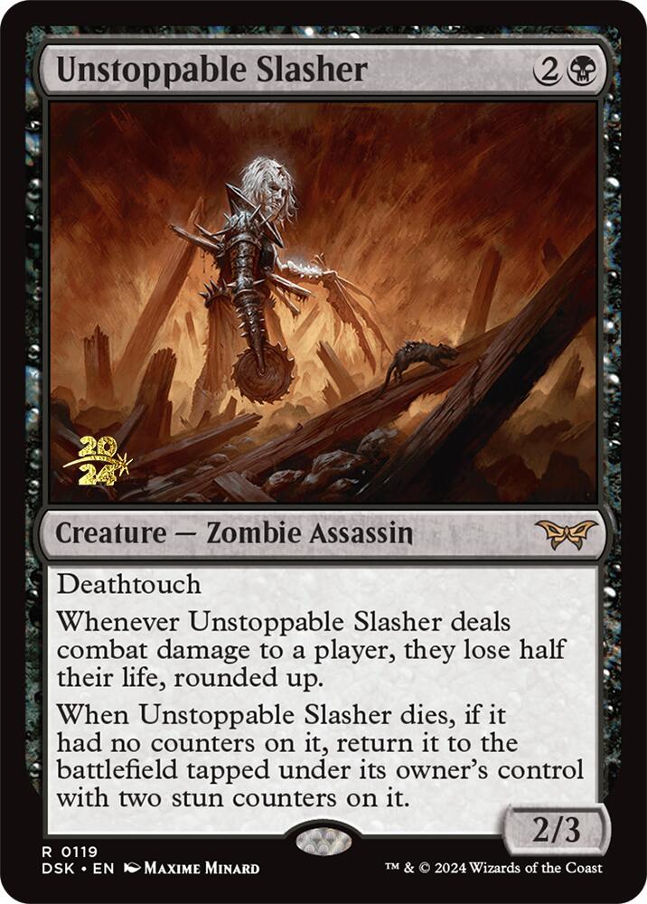 Unstoppable Slasher (0119) [Duskmourn: House of Horror Prerelease Promos] | Boutique FDB TCG