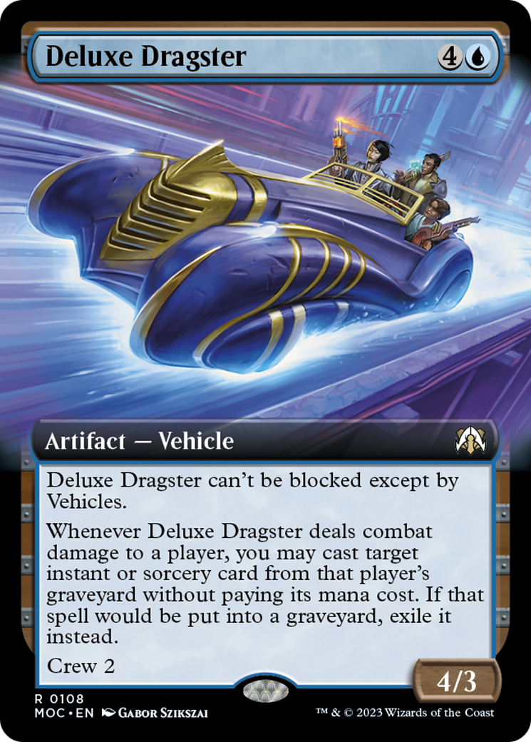 Deluxe Dragster (Extended Art) [March of the Machine Commander] | Boutique FDB TCG