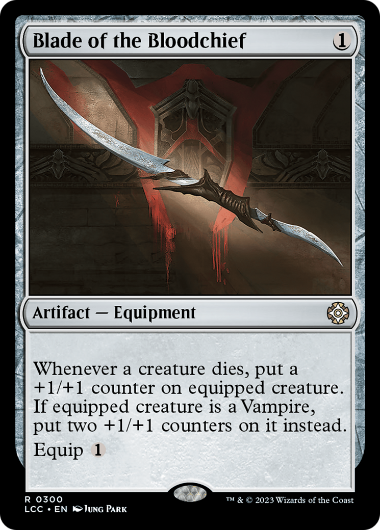 Blade of the Bloodchief [The Lost Caverns of Ixalan Commander] | Boutique FDB TCG