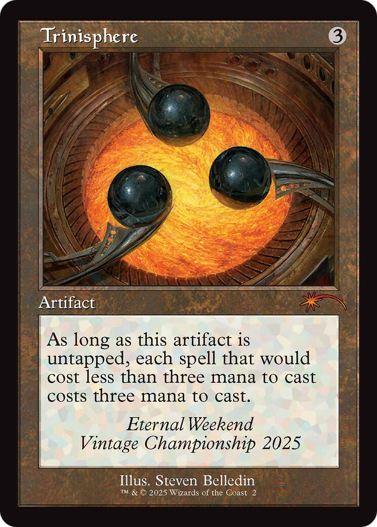 Trinisphere (Retro Frame) (Eternal Weekend 2025 Promo) [Eternal Weekend] | Boutique FDB TCG