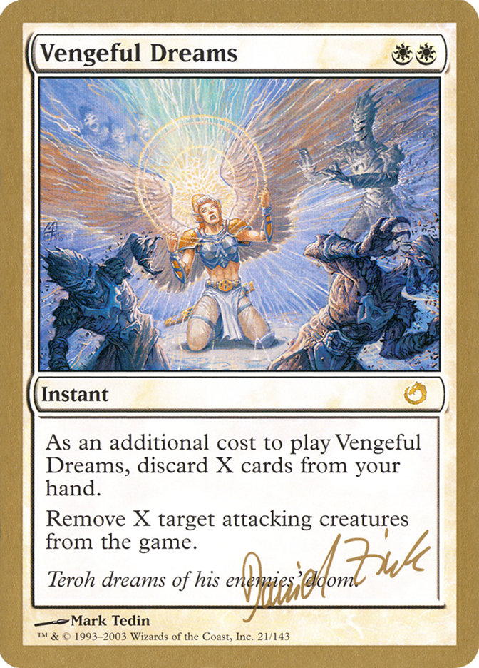 Vengeful Dreams (Daniel Zink) [World Championship Decks 2003] | Boutique FDB TCG