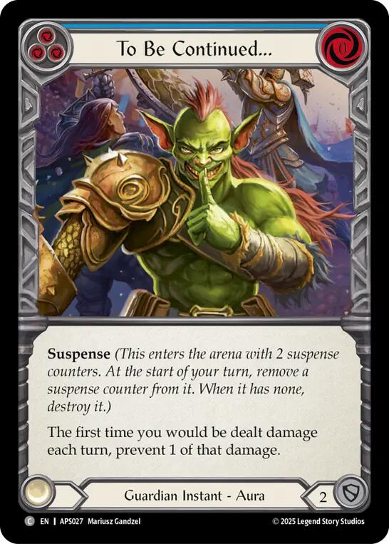 To Be Continued... [APS027] (Armory Deck: Pleiades) | Boutique FDB TCG