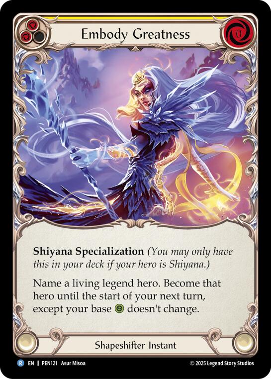 Embody Greatness (Yellow) (Rainbow Foil) [PEN121] (Compendium of Rathe)  Rainbow Foil | Boutique FDB TCG