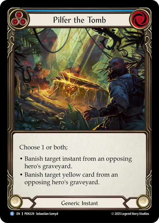 Pilfer The Tomb (Blue) (Regular) [PEN329] (Compendium of Rathe) | Boutique FDB TCG