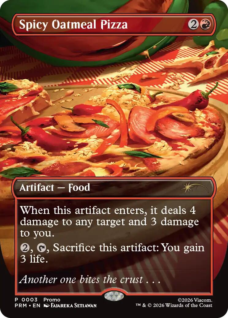 Spicy Oatmeal Pizza (Borderless) [Wizards Play Network 2026] | Boutique FDB TCG