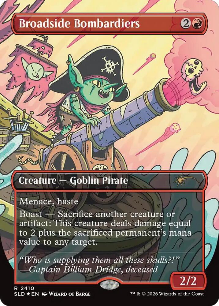 Broadside Bombardiers (2410) [Secret Lair Drop] | Boutique FDB TCG