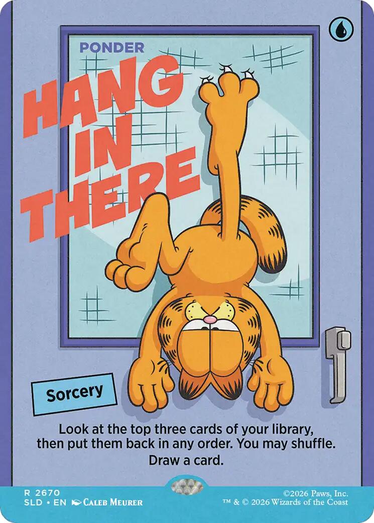 Hang In There - Ponder [Secret Lair Drop Series] | Boutique FDB TCG