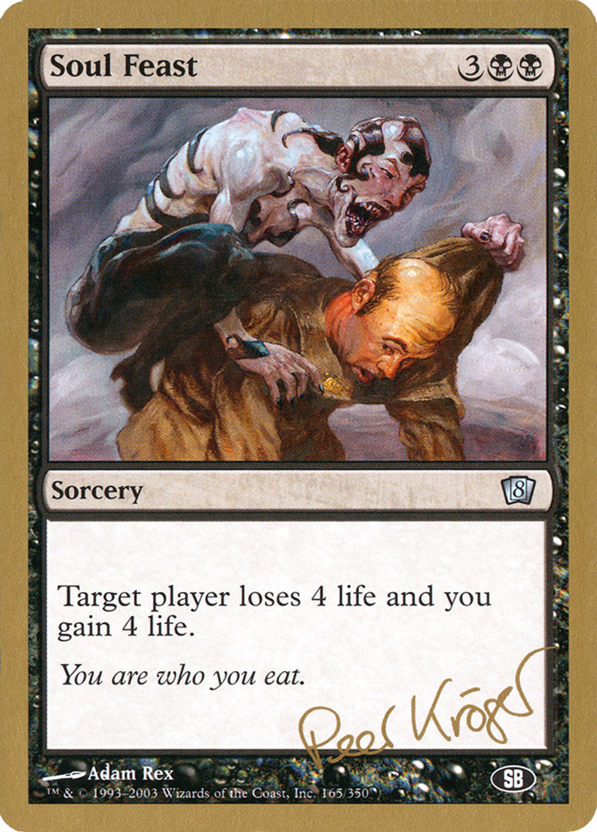 Soul Feast (Peer Kroger) (SB) [World Championship Decks 2003] | Boutique FDB TCG