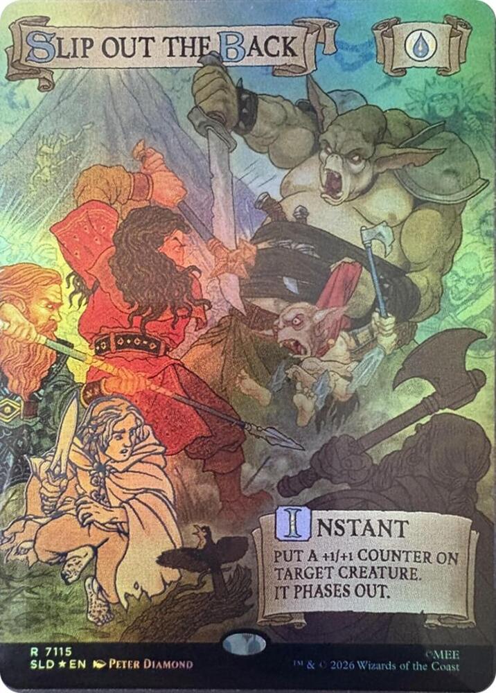 Slip Out the Back (Out Of Sight Foil) (7115) [Secret Lair Drop] | Boutique FDB TCG