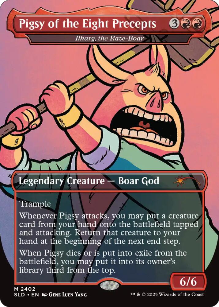 Pigsy of the Eight Precepts - Ilharg, the Raze-Boar (2402) [Secret Lair Drop] | Boutique FDB TCG