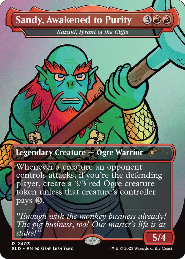 Sandy, Awakened to Purity - Kazuul, Tyrant of the Cliffs (2403) [Secret Lair Drop] | Boutique FDB TCG