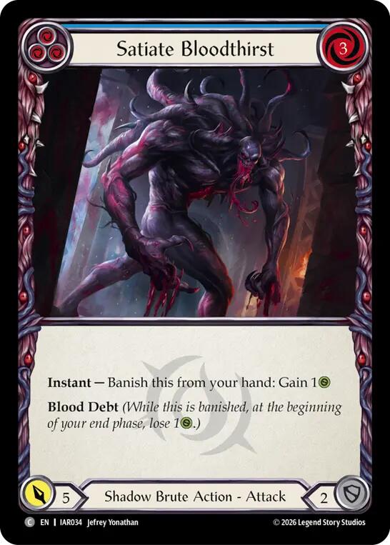 Satiate Bloodthirst (Blue) (IAR034) [Usurp the Shadow Throne] | Boutique FDB TCG