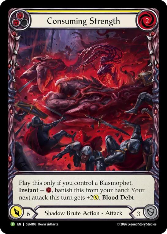 Consuming Strength (GEM195) [GEM Pack 6] | Boutique FDB TCG
