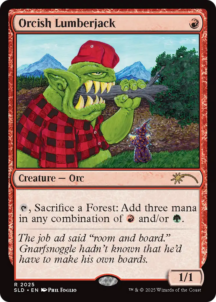 Orcish Lumberjack (2025) (Rainbow Foil) [Secret Lair Drop Series] | Boutique FDB TCG