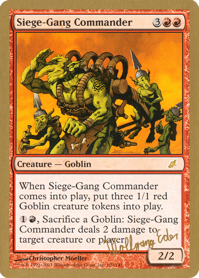 Siege-Gang Commander (Wolfgang Eder) [World Championship Decks 2003] | Boutique FDB TCG