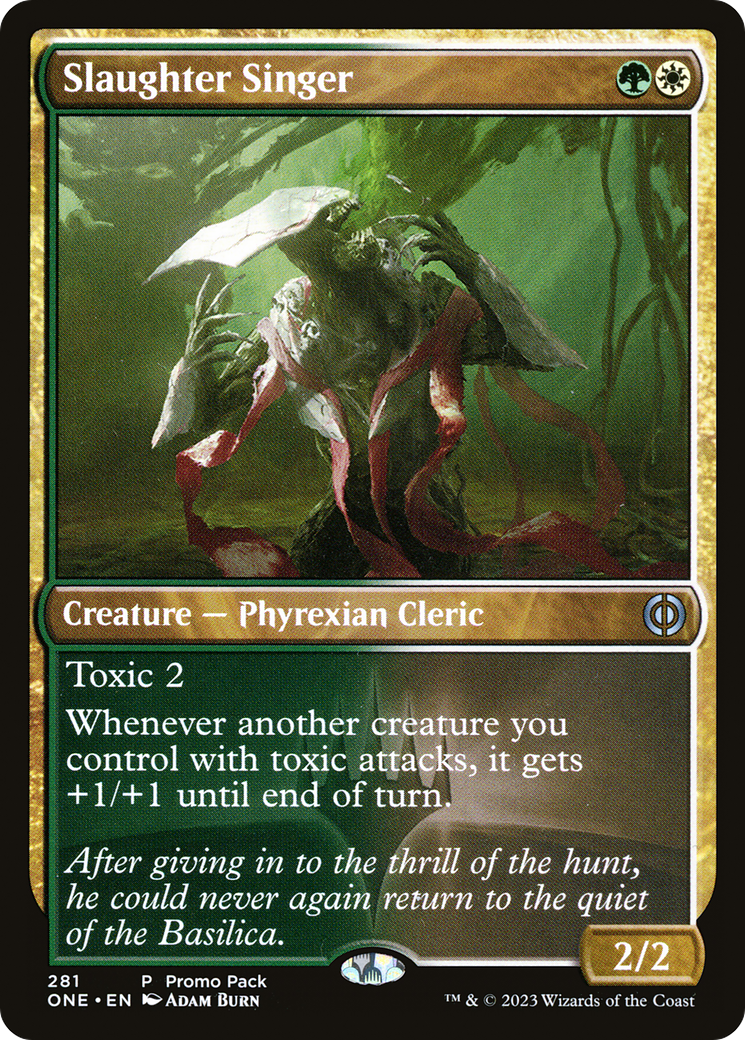 Slaughter Singer (Promo Pack) [Phyrexia: All Will Be One Promos] | Boutique FDB TCG