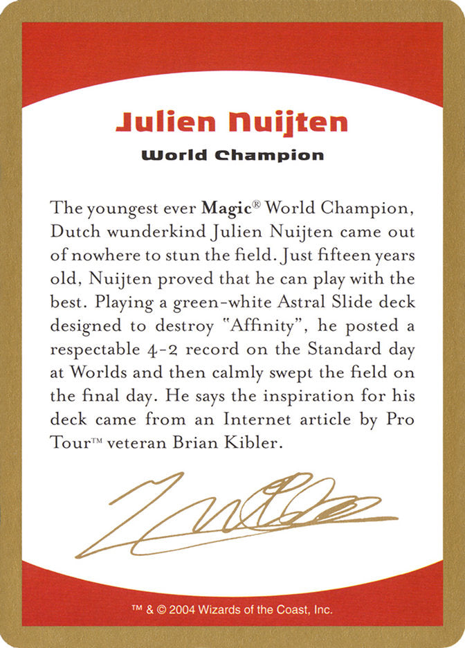 Julien Nuijten Bio [World Championship Decks 2004] | Boutique FDB TCG