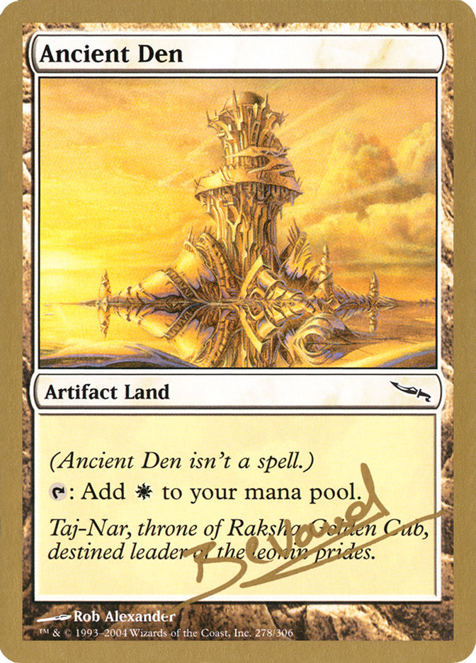 Ancient Den (Manuel Bevand) [World Championship Decks 2004] | Boutique FDB TCG