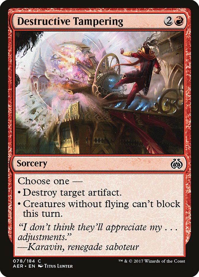 Destructive Tampering [Aether Revolt] | Boutique FDB TCG