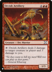 Orcish Artillery [The List] | Boutique FDB TCG