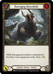 Barraging Brawnhide (Yellow) [U-WTR177] (Welcome to Rathe Unlimited)  Unlimited Normal | Boutique FDB TCG