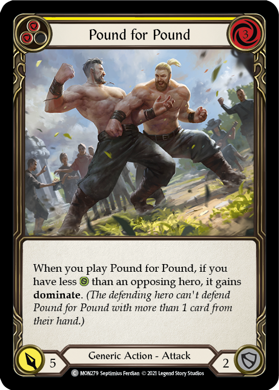 Pound for Pound (Yellow) [MON279-RF] (Monarch)  1st Edition Rainbow Foil | Boutique FDB TCG