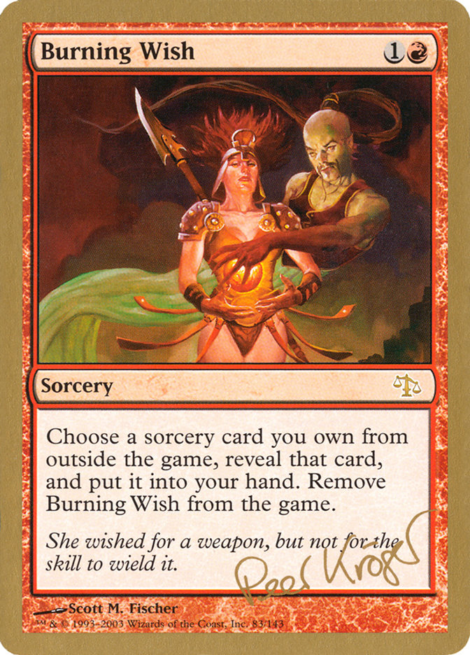 Burning Wish (Peer Kroger) [World Championship Decks 2003] | Boutique FDB TCG