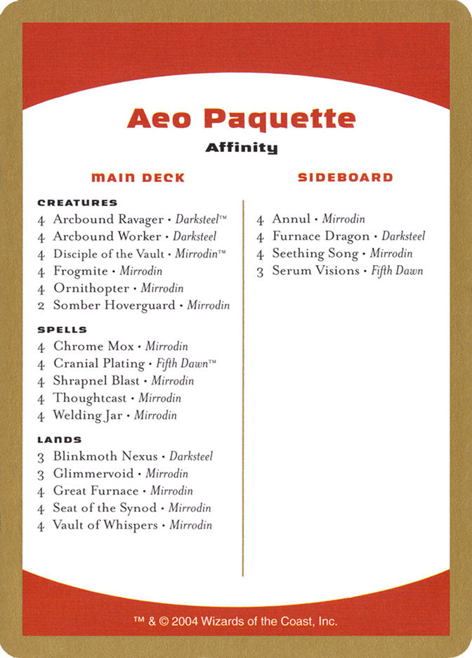 Aeo Paquette Decklist [World Championship Decks 2004] | Boutique FDB TCG