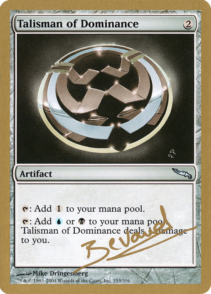 Talisman of Dominance (Manuel Bevand) [World Championship Decks 2004] | Boutique FDB TCG