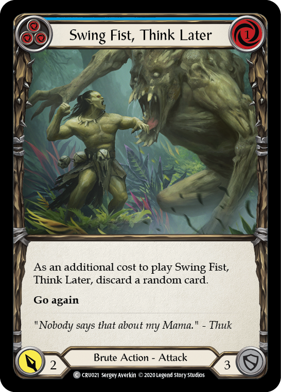 Swing Fist, Think Later (Blue) [CRU021] (Crucible of War)  1st Edition Normal | Boutique FDB TCG