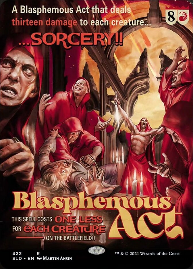 Blasphemous Act [Secret Lair Drop Series] | Boutique FDB TCG