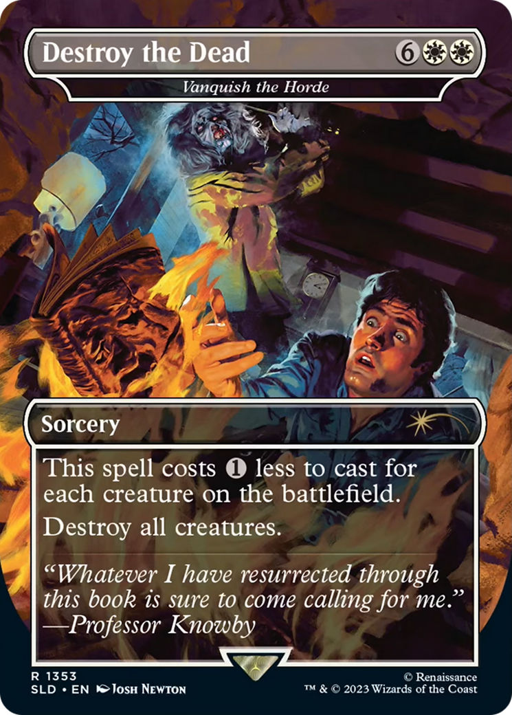 Destroy the Dead - Vanquish the Horde [Secret Lair Drop Series] | Boutique FDB TCG