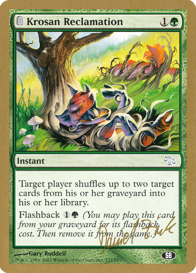Krosan Reclamation (Daniel Zink) (SB) [World Championship Decks 2003] | Boutique FDB TCG