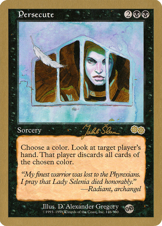 Persecute (Jakub Slemr) (SB) [World Championship Decks 1999] | Boutique FDB TCG