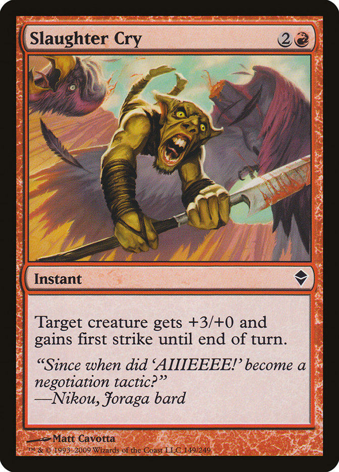 Slaughter Cry [Zendikar] | Boutique FDB TCG