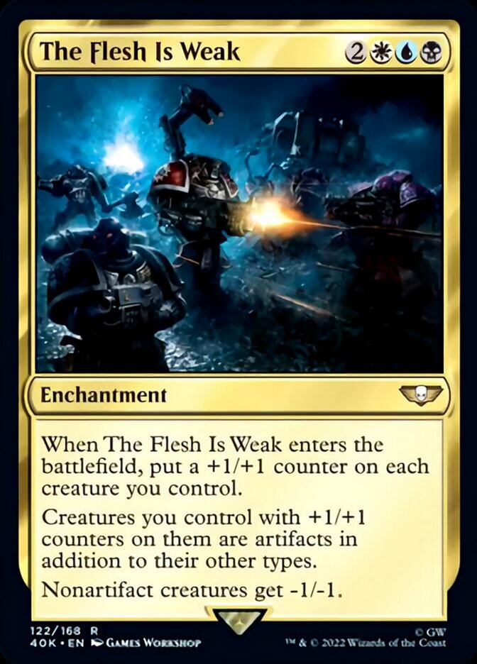 The Flesh Is Weak (Surge Foil) [Warhammer 40,000] | Boutique FDB TCG